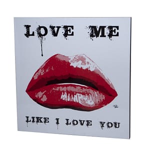 Love Me Like I Love You Painting